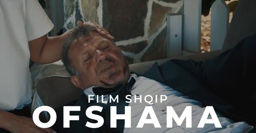 Filmi Premier “OFSHAMA”